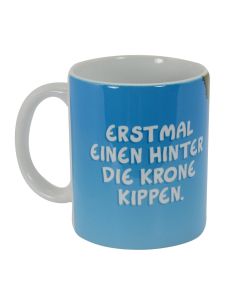 Ruthe: Tasse - Erstmal einen hinter die Krone kippen