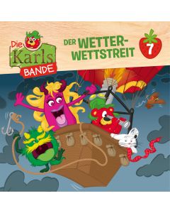 Die Karls-Bande: Der Wetter-Wettstreit (Folge 7/mp3)