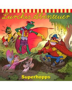 Lurchis Abenteuer: Ein Fall für Super-Hopps