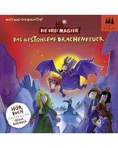 Die Drei Magier: Hörbuch Das gestohlene Drachenfeuer (Folge 3)