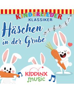 Kinderlieder Klassiker: Häschen in der Grube (Folge 1/mp3)