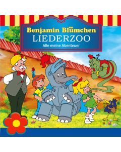 Benjamin Blümchen: Liederzoo Alle meine Abenteuer