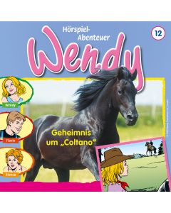 Wendy Geheimnis um „Coltano" (Folge 12)