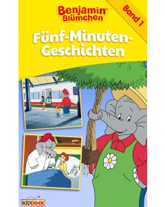 Benjamin Blümchen: Fünf-Minuten-Geschichten - Band 1