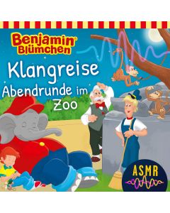Benjamin Blümchen: Klangreise Abendrunde im Zoo (ASMR)