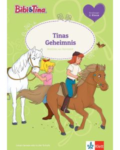 Bibi & Tina: Tinas Geheimnis -  Erstlesen Klasse 2