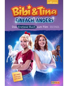 Bibi & Tina: Einfach anders - Das Erstlesebuch zum Film
