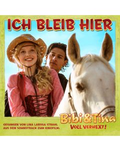 Bibi & Tina: Single Ich bleib hier