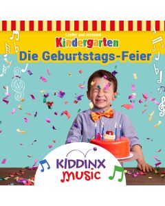 Lieder aus meinem Kindergarten: Die Geburtstags-Feier (mp3)