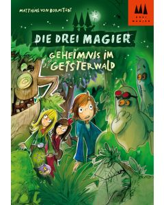 Die Drei Magier: Geheimnis im Geisterwald (eBook)
