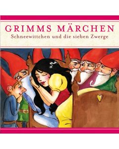 Grimms Märchen Schneewittchen und die sieben Zwerge