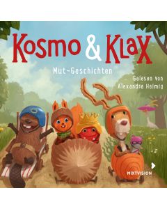 Kosmo & Klax: Mut-Geschichten