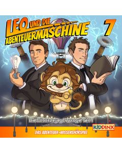 Leo und die Abenteuermaschine: Eine Schnitzeljagd durch Raum und Zeit Teil 1 (Folge 7/mp3)