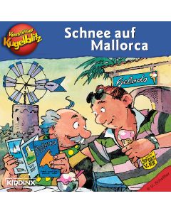 Kommissar Kugelblitz: Schnee auf Mallorca