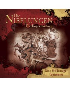 Die Nibelungen: Die Doppelhochzeit  (Folge 6)