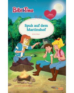 Bibi & Tina: Spuk auf dem Martinshof - Erstlesen 1. Klasse (ebook)