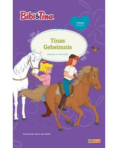 Bibi & Tina: Tinas Geheimnis - Erstlesen 2. Klasse
